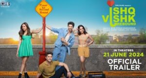 Friendship, Situationship, Love And a Whole Lot Of Confusion With The Trailer Of 'Ishq Vishk Rebound' - Watch Now
