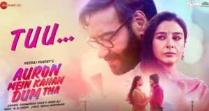 Get Ready to Immerse Yourself in the Tunes of True Love with Auron Mein Kahan Dum Tha's First Song 'Tuu'