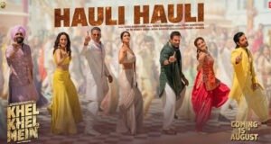 Hauli Hauli From Khel Khel Mein: Make Way for the Wedding Anthem of the Year