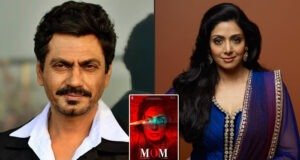 "Even Today, I Miss Sridevi Dearly," Says Nawazuddin Siddiqui on the 7th Anniversary of 'MOM'