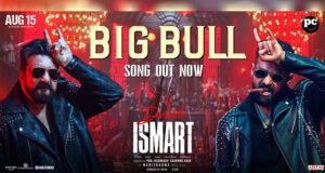 Double ISMART: Big Bull Song featuring Sanjay Dutt and Ram Pothineni is out now