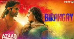 Azaad: The first song Birangay from Aaman Devgan and Rasha Thadani's debut film, is out now