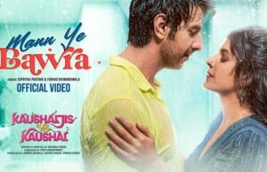 It’s Valentine's month - Let your heart take flight with 'Mann Ye Bawra,' song from Kaushaljis vs Kaushal