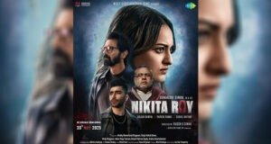 NVB Films Presents 'Nikita Roy' starring Sonakshi Sinha, to release on May 30th — Poster Out Now!