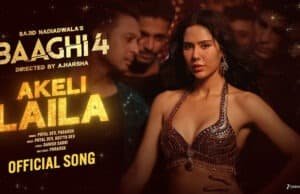 Sonam Bajwa Sets the Screen on Fire with Dance Number ‘Akeli Laila’ from Baaghi 4 Sonam Bajwa Sets the Screen on Fire with Dance Number 'Akeli Laila' from Baaghi 4