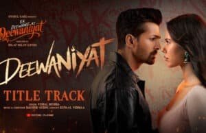 Harshvardhan Rane & Sonam Bajwa's Ek Deewane Ki Deewaniyat Title Track 'Deewaniyat' Is Finally Here – Watch Now