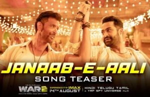 War 2 Song “Janaab-e-Aali” Teaser Out; Grand Dance Number Features Hrithik, NTR – Watch War 2 Song "Janaab-e-Aali" Teaser Out; Grand Dance Number Features Hrithik, NTR - Watch