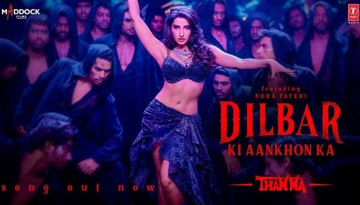 Nora Fatehi's Electrifying Performance in Thamma’s 'Dilbar Ki Aankhon Ka' Steals the Show - Watch