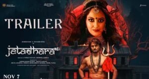 Jatadhara Trailer: Sudheer Babu and Sonakshi Sinha Unleash a Spine-Chilling Mythical Tale