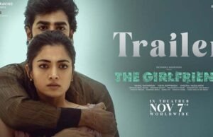 The Girlfriend Trailer: Rashmika Mandanna starrer Promises an Emotional Ride