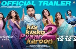 Kapil Sharma Is Back With Kis Kisko Pyaar Karoon 2; Trailer Out Now