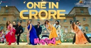 Waveband Production Drops 'One in crore' – The Glamorous, High-Energy Track from Mastiii 4