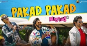 Mastiii 4: Riteish, Vivek & Aftab Bring the Madness Alive with the High-Energy Track 'Pakad Pakad', Song Out Now!