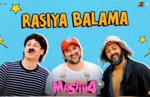 Waveband Production Drops 'Rasiya Balama', a Fun-Filled Track from Comedy Riot Mastiii 4 - Watch Video