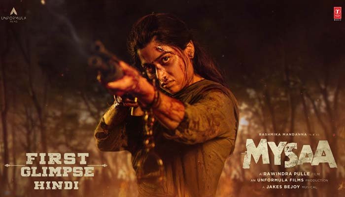 Mysaa First Glimpse Out! Rashmika Mandanna Unleashes Her Fiercest Avatar Yet
