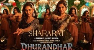 Dhurandhar Makers Drop the Season’s Biggest Dance Track, ‘Shararat’ — Watch Video