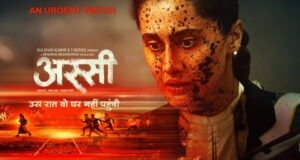 Taapsee Pannu's Assi Motion Poster Out Now: Makes Its Intent Clear After a Stirring First Announcement