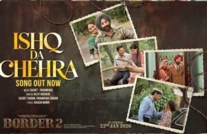 Diljit Dosanjh and Sachet-Parampara Strike an Emotional Chord with 'Ishq Da Chehra', the Soulful New Melody from Border 2