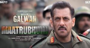 Salman Khan Films Unveils First Song 'Maatrubhumi' from Battle of Galwan
