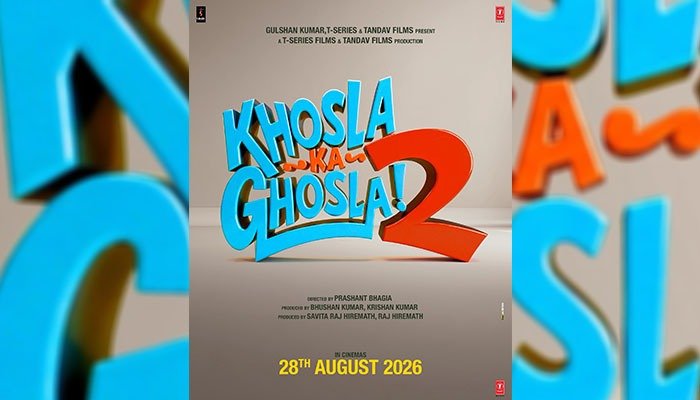 Anupam Kher, Boman Irani, Ranvir Shorey's Khosla Ka Ghosla 2 Set for Release on 28th August 2026