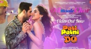 Pati Patni Aur Woh Do Drops Second Song Dil Waale Chor - Watch Video
