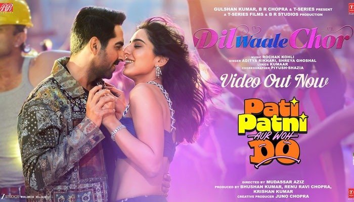 Pati Patni Aur Woh Do Drops Second Song Dil Waale Chor - Watch Video