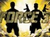 Force 3 Begins: John Abraham, Harshvardhan Rane-Starrer Sets 2027 Release Force 3 Begins: John Abraham, Harshvardhan Rane-Starrer Sets 2027 Release