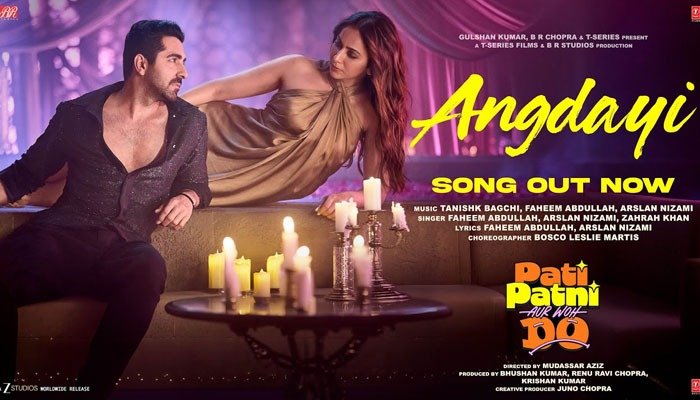 Pati Patni Aur Woh Do Unveils Its Next Track ‘Angdayi’; A Soulful Romantic Track Sung By Faheem Abdullah, Arslan Nizami and Zahrah Khan