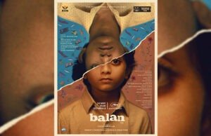 KVN Productions & Thespian Film’s 'Balan The Boy' to Be Showcased at the Marché Du Film at the Cannes Film Festival