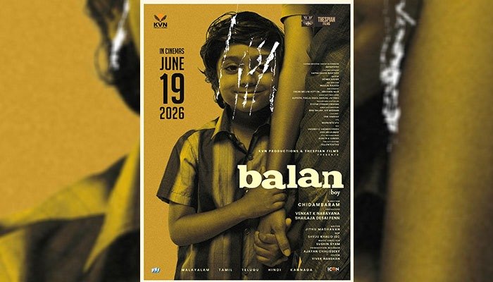 KVN Productions & Thespian Film's 'Balan The Boy' Locks 19th June 2026 for Its Theatrical Release