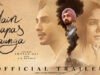 Imtiaz Ali brings back old-world romance with ‘Main Vaapas Aaunga’, Trailer Out Now! Imtiaz Ali brings back old-world romance with 'Main Vaapas Aaunga', Trailer Out Now!