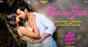 Hai Jawani Toh Ishq Hona Hai Makers Release Romantic Track ‘Tera Ho Jaun’ - Watch