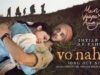 'Vo Nahin', the new song from Imtiaz Ali's Main Vaapas Aaunga, Out Now!