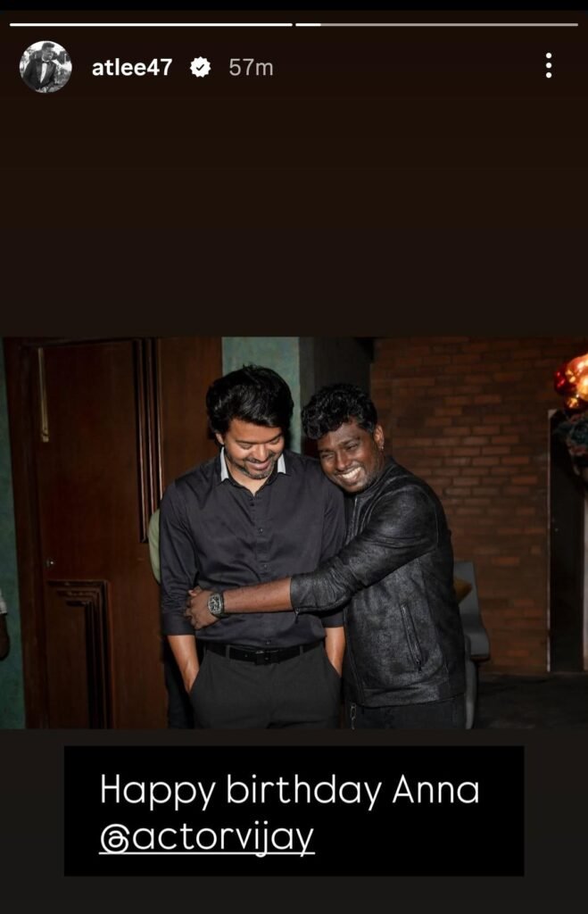 "Happy Birthday Anna": Atlee's Heartwarming Wish for Vijay on His Birthday