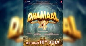 Dhamaal 4 Arrives Earlier Than Expected, Set for Theatrical Release on July 10, 2026