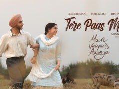 On popular demand, Imtiaz Ali releases the heartfelt melody 'Tere Paas Main' from Main Vaapas Aaunga!