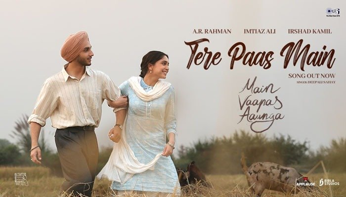 On popular demand, Imtiaz Ali releases the heartfelt melody 'Tere Paas Main' from Main Vaapas Aaunga!