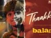 ‘Balan: The Boy’ Brings Back the Magic of Childhood with Thaakkol, a Timeless Folk Rhyme 'Balan: The Boy' Brings Back the Magic of Childhood with Thaakkol, a Timeless Folk Rhyme
