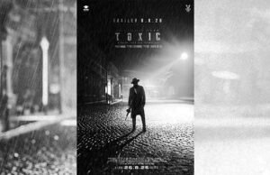 'Toxic: A Fairytale for Grown-Ups' Trailer Set for August 8 Release; Yash Shares Striking New Poster