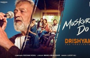 Lucky Ali Lends His Voice to Soulful New Track 'Muskura Do' from Drishyam The Conclusion