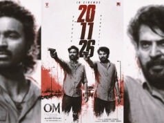 'Om' Release Date Announced: Dhanush-Mammootty Actioner Arrives November 20