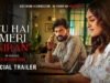 Sonakshi Sinha and Zaheer Iqbal's 'Tu Hai Meri Kiran' Trailer Out Now!